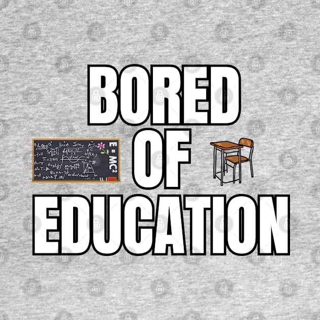 Bored of Education by Spatski